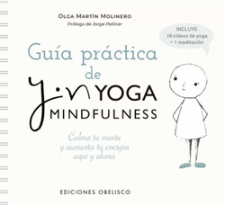Guía práctica de yin yoga mindfulness Guía práctica de yin yoga mindfulness
