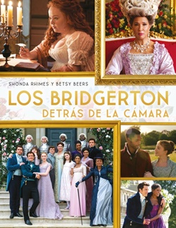 Los Bridgerton detrás de la cámara Los Bridgerton detrás de la cámara