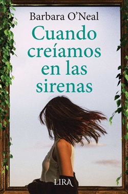 Cuando creíamos en las sirenas Cuando creíamos en las sirenas