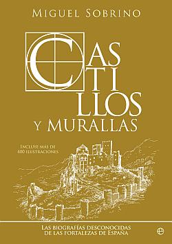 Castillos y murallas Castillos y murallas