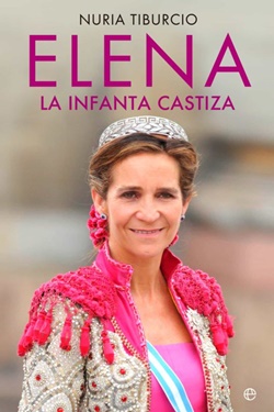 Elena. La infanta castiza Elena. La infanta castiza