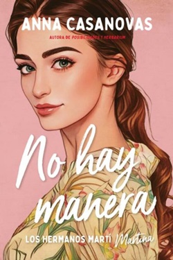 No hay manera (Hermanos Martí 5) No hay manera (Hermanos Martí 5)