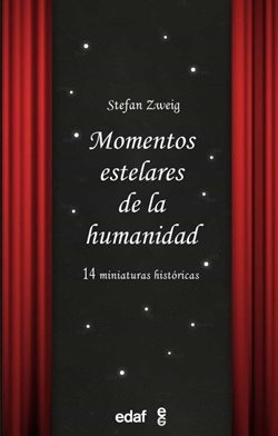 Momentos estelares de la humanidad Momentos estelares de la humanidad