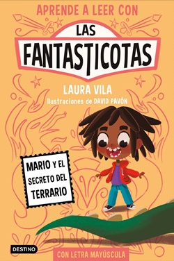 Las Fantasticotas 2. Mario y el secreto del terrario Las Fantasticotas 2. Mario y el secreto del terrario