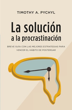 La solución a la procrastinación La solución a la procrastinación