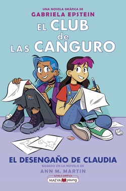 El Club de las canguro 9: El desengaño de Claudia El Club de las canguro 9: El desengaño de Claudia