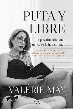Puta y libre Puta y libre