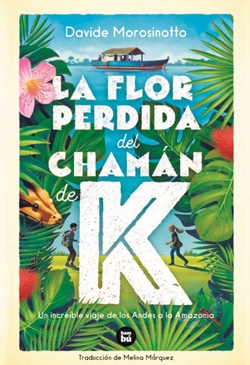La flor perdida del chamán de K La flor perdida del chamán de K