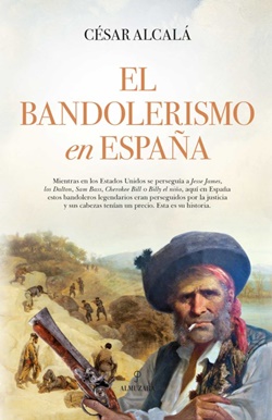 El bandolerismo en España El bandolerismo en España