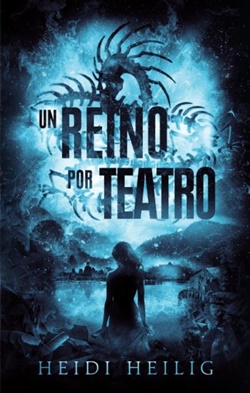Un reino por teatro Un reino por teatro
