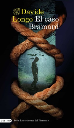 El caso Bramard (Los crímenes del Piamonte 1) El caso Bramard (Los crímenes del Piamonte 1)