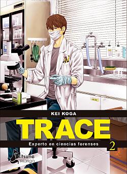 Trace. Experto en ciencias forenses 2 Trace. Experto en ciencias forenses 2