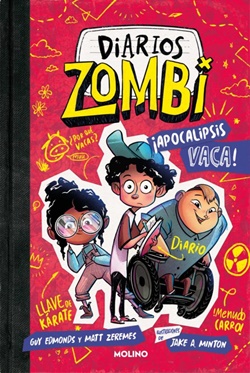 Diarios Zombi 1. ¡Apocalipsis vaca! Diarios Zombi 1. ¡Apocalipsis vaca!