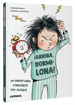 ¡Arriba, dormilona! ¡Arriba, dormilona!