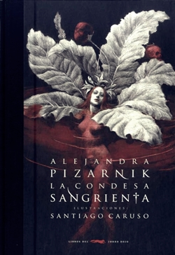 La condesa sangrienta. Ilustrado La condesa sangrienta. Ilustrado