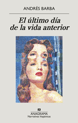 El último día de la vida anterior El último día de la vida anterior