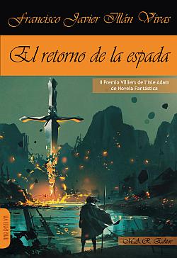 El retorno de la espada El retorno de la espada
