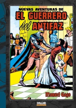 Nuevas Aventuras de El Guerrero del Antifaz Vol. 1 Nuevas Aventuras de El Guerrero del Antifaz Vol. 1