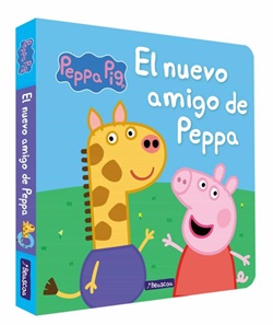 Peppa Pig. El nuevo amigo de Peppa Peppa Pig. El nuevo amigo de Peppa