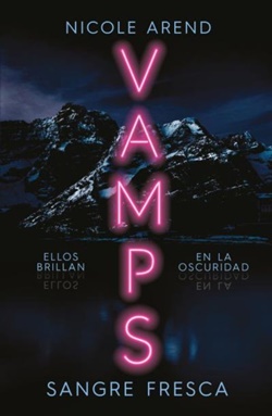 Vamps. Sangre fresca Vamps. Sangre fresca