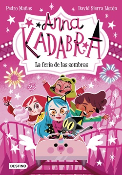 Anna Kadabra 11. La feria de las sombras Anna Kadabra 11. La feria de las sombras