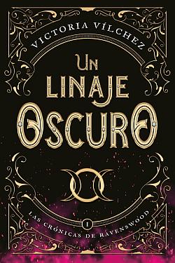 Las crónicas de Ravenswood 1. Un linaje oscuro Las crónicas de Ravenswood 1. Un linaje oscuro