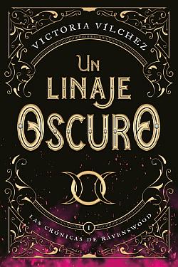 Las crónicas de Ravenswood 1. Un linaje oscuro