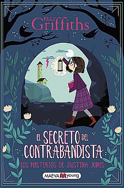 Los misterios de Justina Jones 2. El secreto del contrabandista