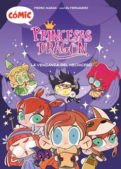 Cómic Princesas Dragón 1. La venganza del hechicero