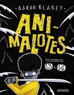 Animalotes. Episodios 13 y 14 Animalotes. Episodios 13 y 14