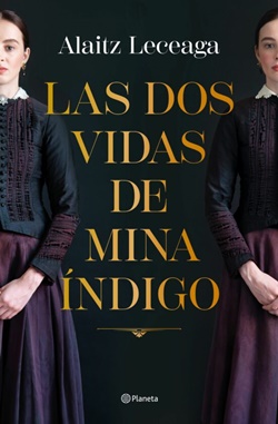 Las dos vidas de Mina Índigo Las dos vidas de Mina Índigo