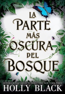 La parte más oscura del bosque La parte más oscura del bosque