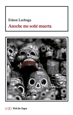 Anoche me soñé muerta Anoche me soñé muerta