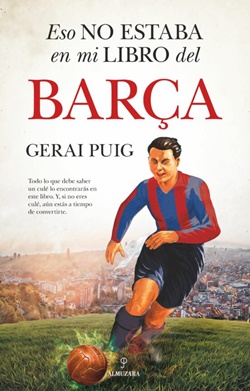 Eso no estaba en mi libro del Barça Eso no estaba en mi libro del Barça