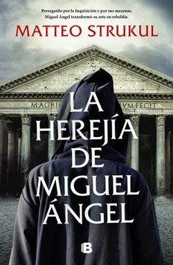 La herejía de Miguel Ángel La herejía de Miguel Ángel