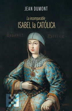 La incomparable Isabel La Católica La incomparable Isabel La Católica