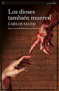 Los dioses también mueren. Saga Brigada de los Apóstoles 3 Los dioses también mueren. Saga Brigada de los Apóstoles 3