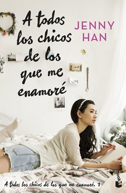 A todos los chicos de los que me enamoré A todos los chicos de los que me enamoré