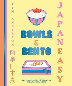 Japaneasy. Bowls & Bento Japaneasy. Bowls & Bento