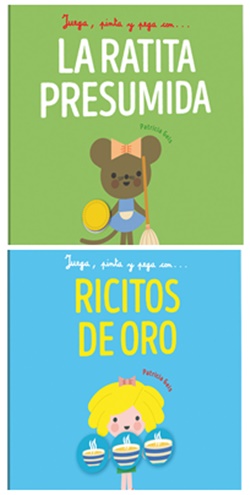 Juega, pinta y pega con... La ratita presumida / Ricitos de Oro