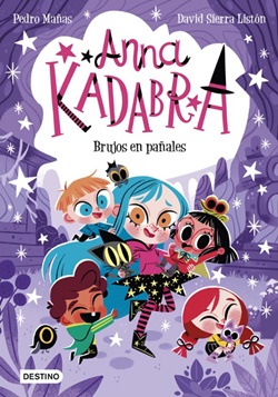 Anna Kadabra 12. Brujos en pañales Anna Kadabra 12. Brujos en pañales