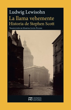 La llama vehemente: Historia de Stephen Scott La llama vehemente: Historia de Stephen Scott