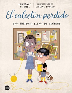 El calcetín perdido. Una historia llena de vecinos