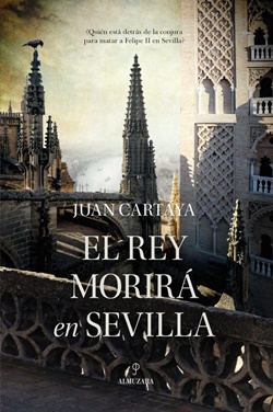 El rey morirá en Sevilla El rey morirá en Sevilla