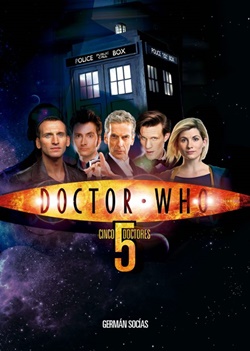 Doctor Who. Cinco Doctores Doctor Who. Cinco Doctores