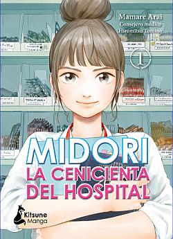 Midori, la cenicienta del hospital, 1 Midori, la cenicienta del hospital, 1