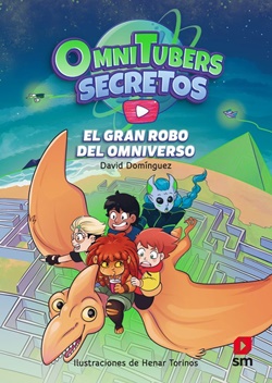 Omnitubers Secretos 2: El gran robo del omniverso Omnitubers Secretos 2: El gran robo del omniverso