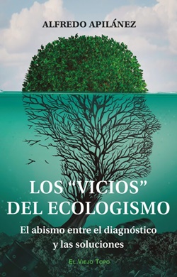 Los «vicios» del ecologismo Los «vicios» del ecologismo
