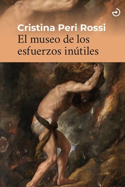 El museo de los esfuerzos inútiles El museo de los esfuerzos inútiles