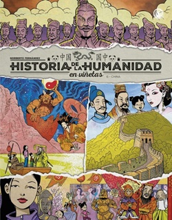 Historia de la humanidad en viñetas 6. China Historia de la humanidad en viñetas 6. China